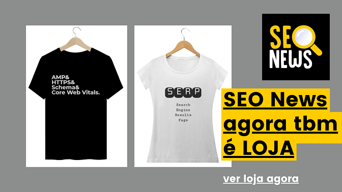 Camiseta preta com estampa frases SEO Técnico e camiseta branca com estampa SERP e texto SEO News agora tbm é LOJA
